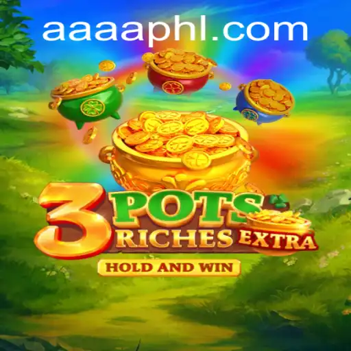 Exploring the Thrills of 3potsExtra: A Modern Gaming Sensation