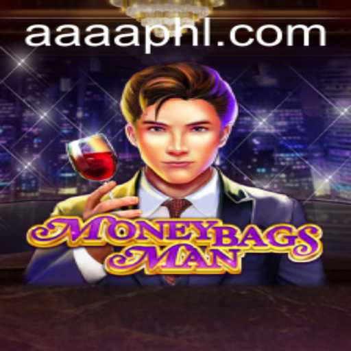 Unveiling MoneybagsMan: The Gaming Sensation with Symbolism of AAAA.PH